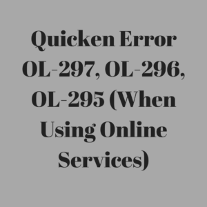 Quicken Error OL-297, OL-296, OL-295
