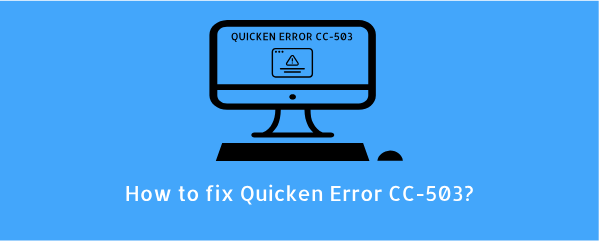 You are currently viewing Quicken Error CC-503