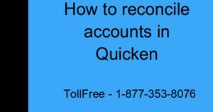 Read more about the article Reconcile accounts in Quicken For Windows/Mac