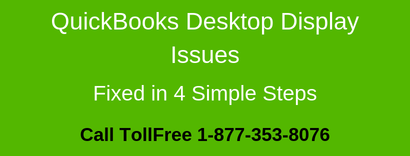 You are currently viewing QuickBooks Desktop Display Issues (Windows)