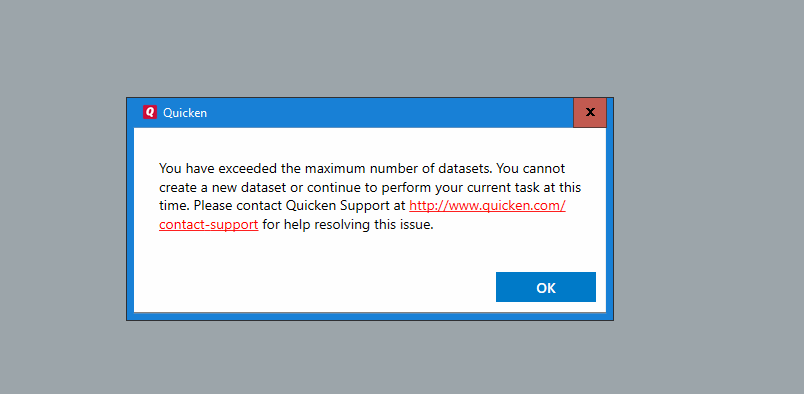You are currently viewing You have exceeded the maximum number of datasets in Quicken
